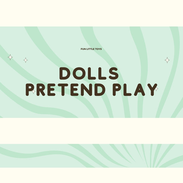 Dolls and Pretend Play